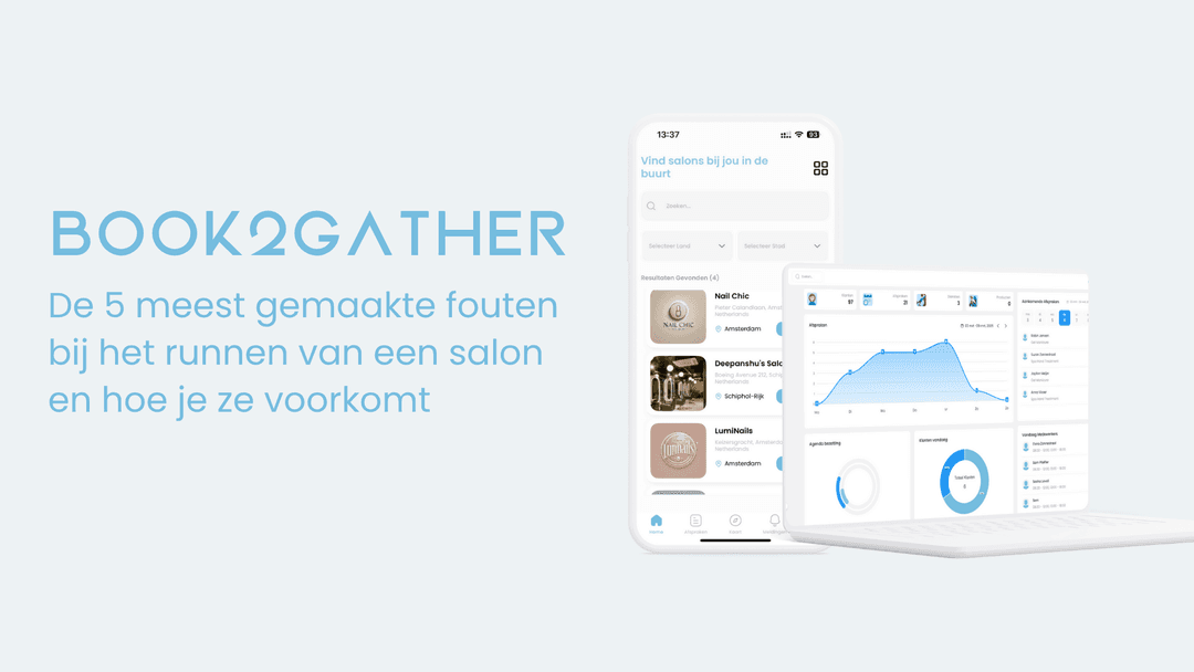 De 5 meest gemaakte fouten bij het runnen van een salon